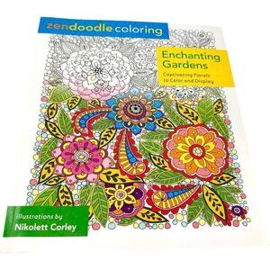 ZenDoodle Coloring Enchanting Gardens by Nikolett Corley Adult Coloring Book